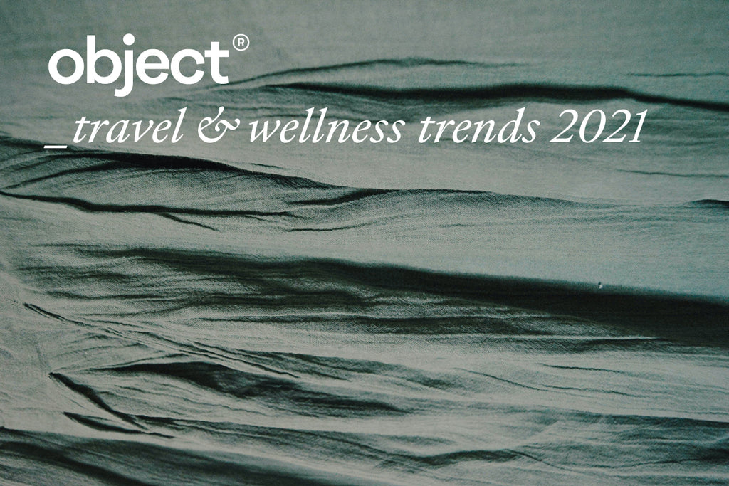 travel and wellness trends for 2021